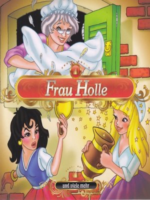 cover image of Frau Holle und viele mehr